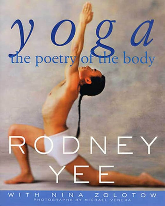 Man in yoga pose; "Yoga: the poetry of the body"; Rodney Yee