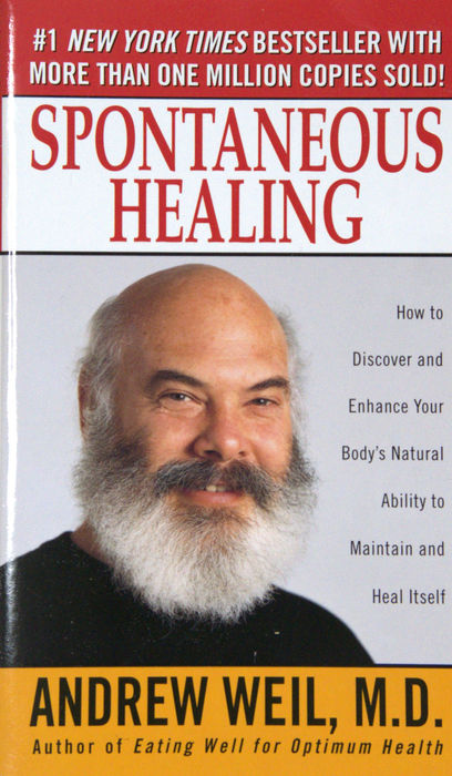 Spontaneous Healing book cover: Discover and enhance your body’s natural ability to heal
