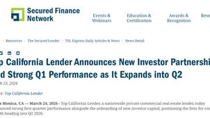 Top California Lender Announces New Investor Partnerships and Strong Q1 Performance as It Expands into Q2