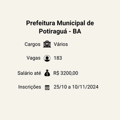 Prefeitura de Potiraguá - BA divulga 183 vagas em novo Concurso Público