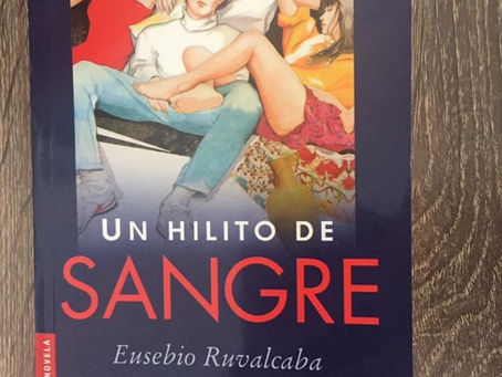 RESEÑA "UN HILITO DE SANGRE" de Eusebio Ruvalcaba
