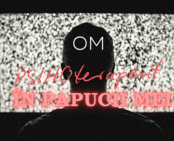 cum alegi psihoterapeutul potrivit