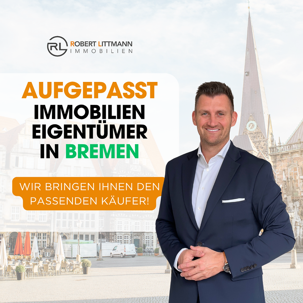 🏡 AUFGEPASST IMMOBILIEN-EIGENTÜMER IN BREMEN!„Wir bringen Ihnen den passenden Käufer!“