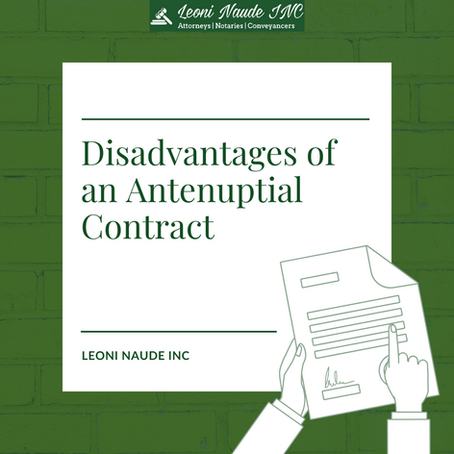 Disadvantages of an Antenuptial Contract: A South African Perspective.
