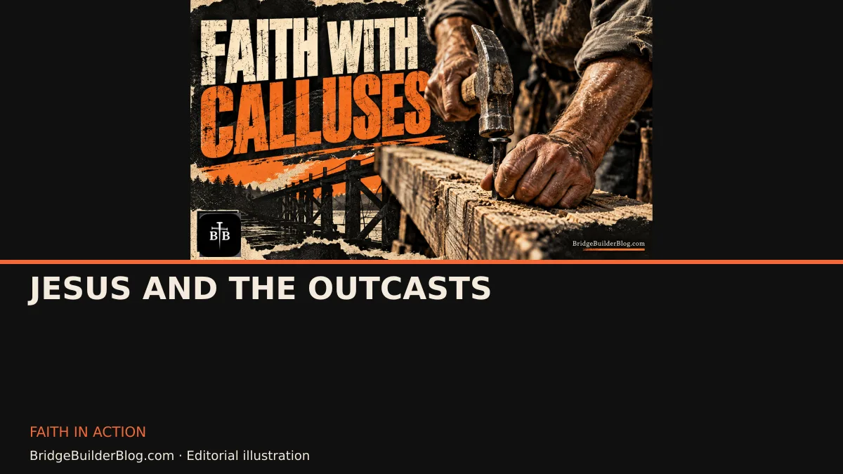Bold Bridge Builder editorial illustration for Jesus and the Outcasts. Conceptual imagery, not a documentary scene.