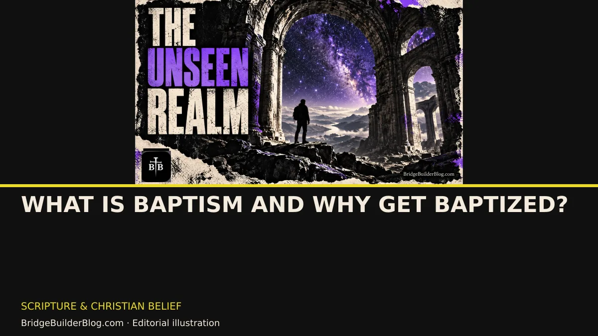 Bold Bridge Builder editorial illustration for What is Baptism and Why Get Baptized?. Conceptual imagery, not a documentary scene.