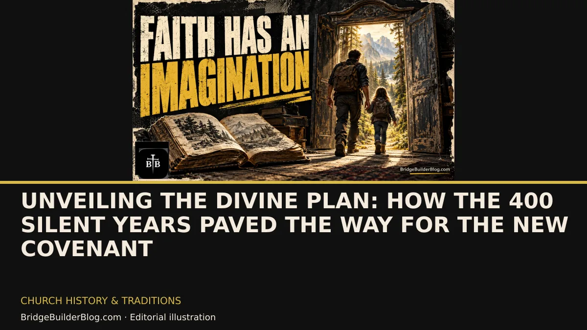 Bold Bridge Builder editorial illustration for Unveiling the Divine Plan: How the 400 Silent Years Paved the Way for the New Covenant. Conceptual imagery, not a documentary scene.