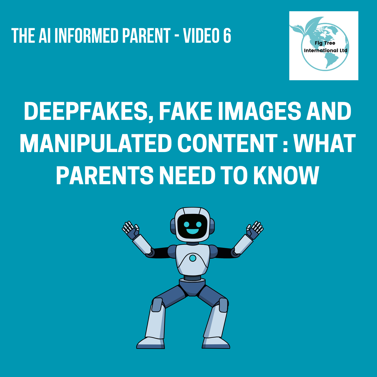 Deepfakes, Fake Images and Manipulated Content – What Parents Need to Know