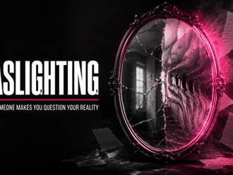 Gaslighting Is More Than a Lie! How Emotional Manipulation Makes You Question Your Own Reality