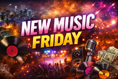 New Music Friday Is Doing What Needed to Be Done: The Best Music Releases Out Today