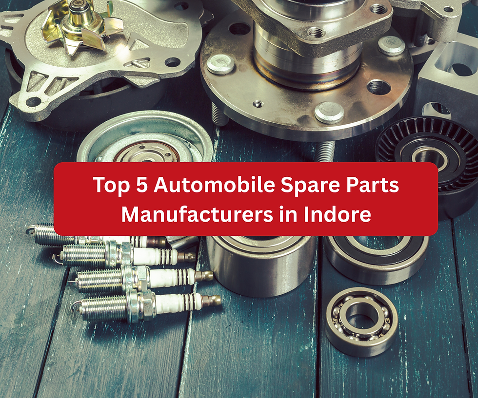 Automobile Spare Parts Manufacturers in Indore
