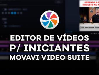 Editor de Vídeo para iniciantes: Movavi Video Suite