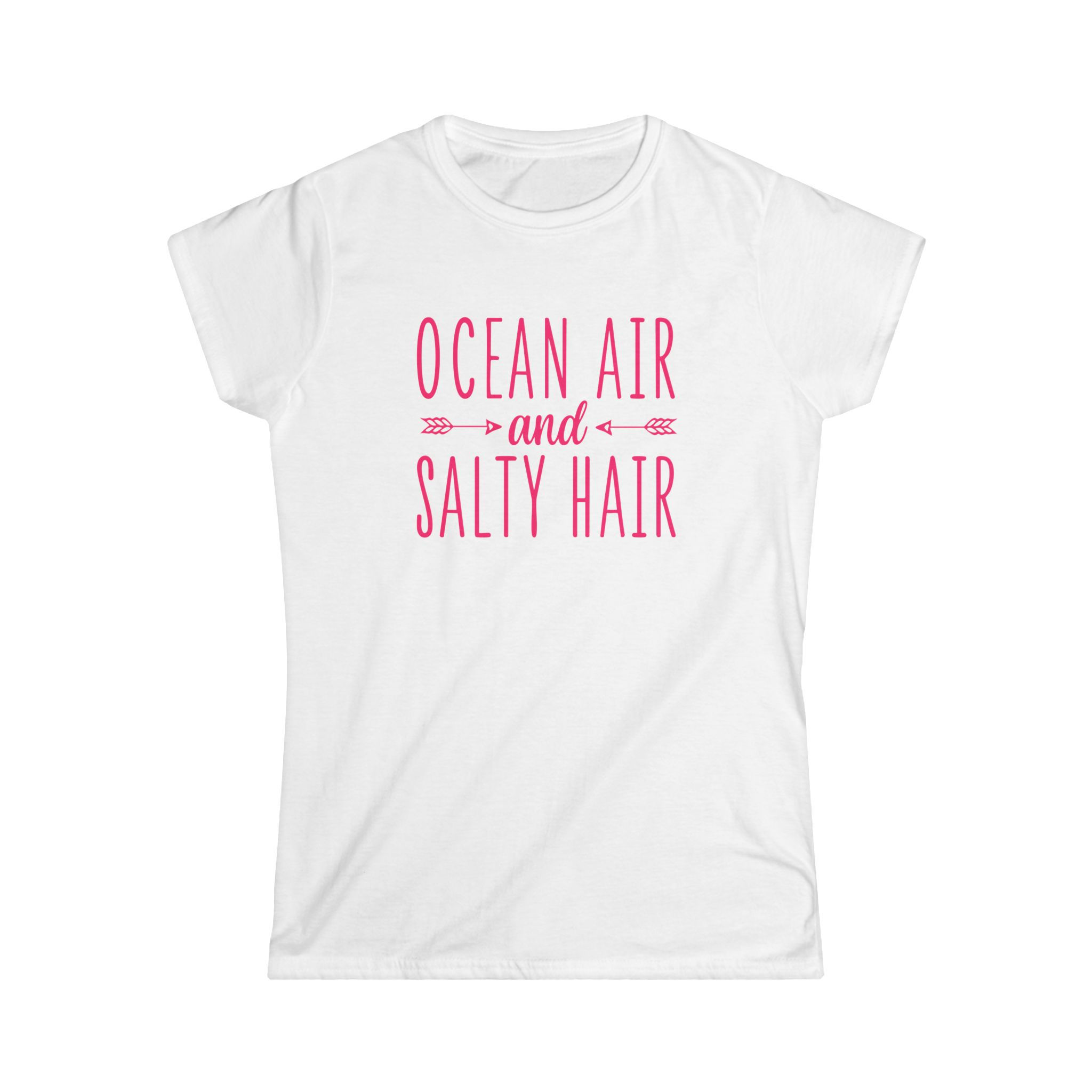  Women's Softstyle Tee Ocean Air and Salty Hair