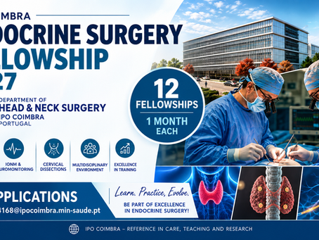 Applications Now Open: Endocrine Surgery Fellowship 2027 - IPO Coimbra