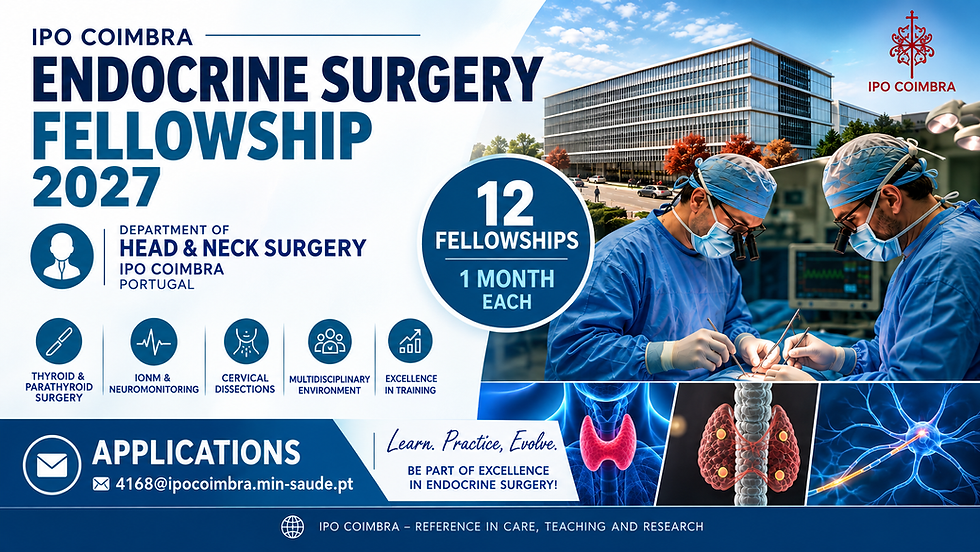 Endocrine Surgery Fellowship 2027 - IPO Coimbra | Applications Open
