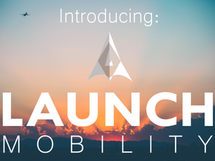 Introducing Launch Mobility