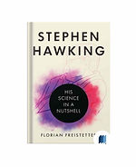 Stephen Hawking His Science in a Nutshell by Florian Freistetter book cover on Bookdio.org