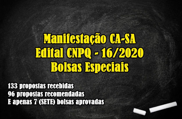Manifestação do CA-SA sobre Edital CNPq 16_2020 - Bolsas Especiais