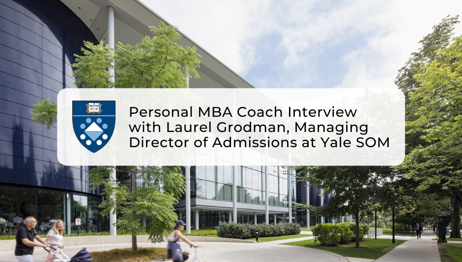 yale-som-admissions-laurel-grodman-interview
