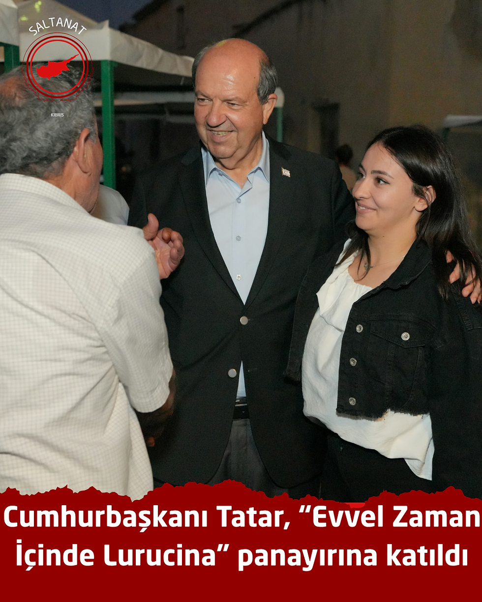 Cumhurbaşkanı Tatar, “Evvel Zaman İçinde Lurucina” panayırına katıldı
