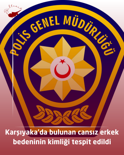 Karşıyaka’da bulunan cansız erkek bedeninin kimliği tespit edildi