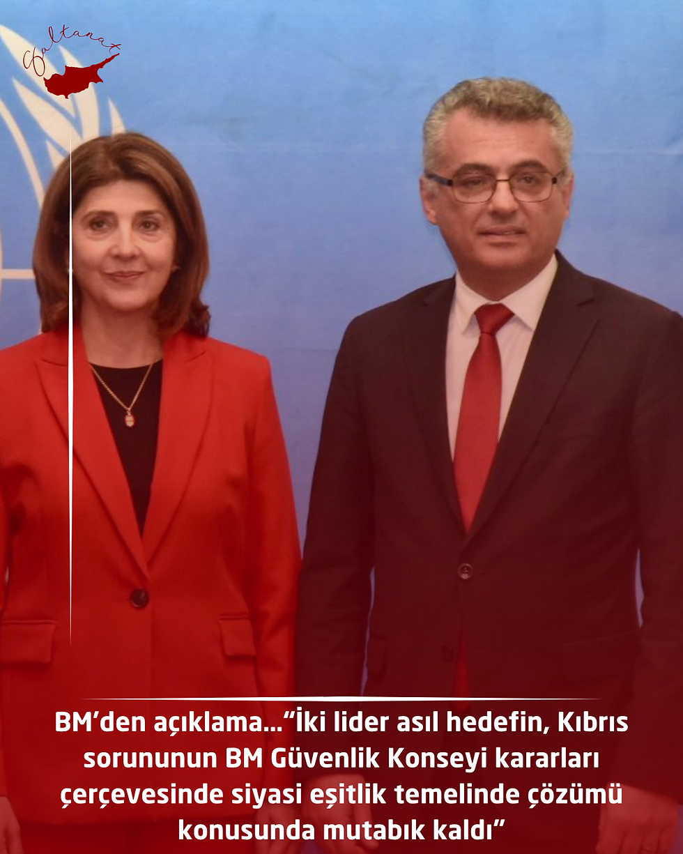 BM'den açıklama…“İki lider asıl hedefin, Kıbrıs sorununun BM Güvenlik Konseyi kararları çerçevesinde siyasi eşitlik temelinde çözümü konusunda mutabık kaldı”