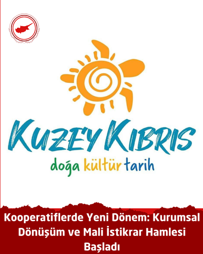 Kooperatiflerde Yeni Dönem: Kurumsal Dönüşüm ve Mali İstikrar Hamlesi Başladı