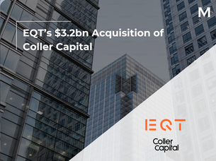 EQT’s $3.2bn Acquisition of Coller Capital