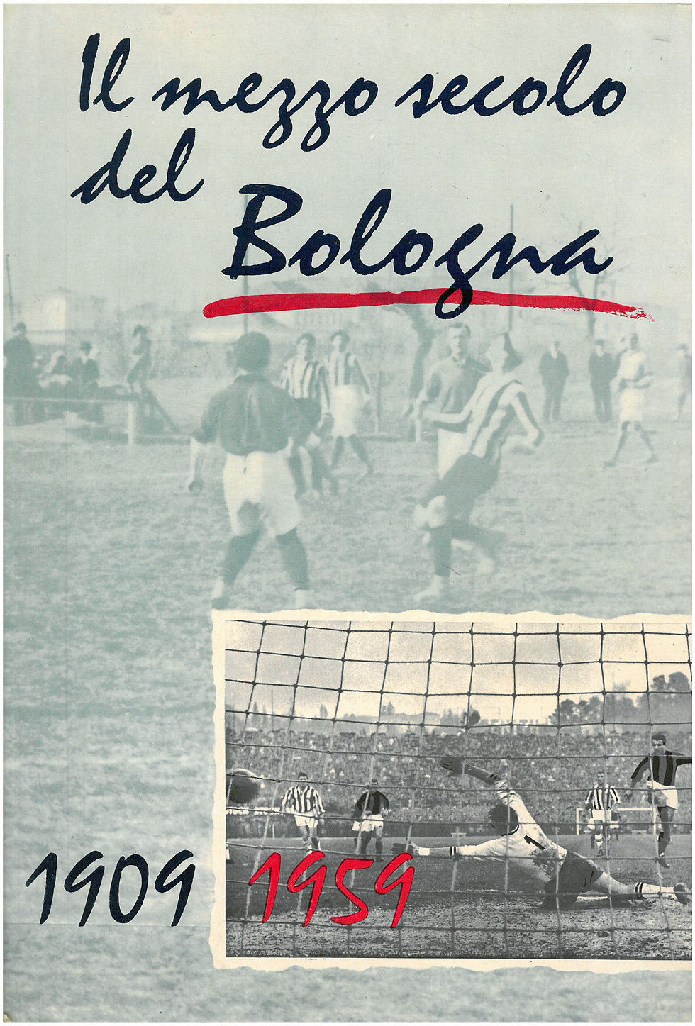 IL MEZZO SECOLO DEL BOLOGNA (1959)