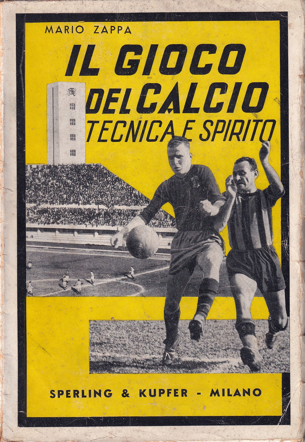 IL GIOCO DEL CALCIO TECNICA E SPIRITO (1949)