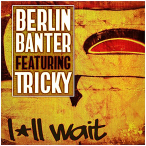 Cover - Berlin Banter - I_ll Wait.jpg