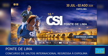 Provas hípicas do Concurso de Saltos Internacional na Expolima em Ponte de Lima.