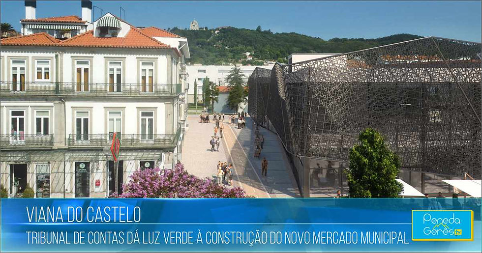 Foto de enquadramento do novo Mercado de Viana do Castelo