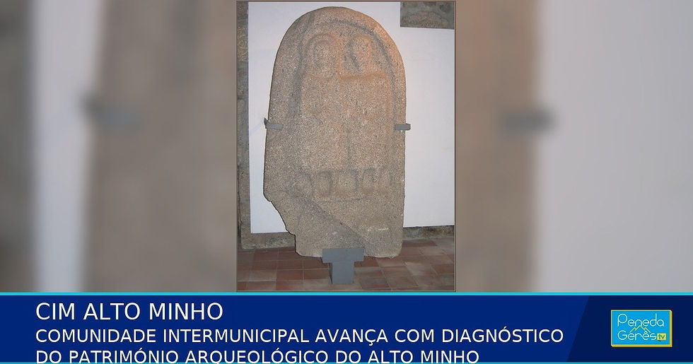 Espólio e património arqueológico em análise no Alto Minho