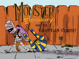 Press Release: “Monster Elementary and the Egyptian Curse,” the Follow-Up to the All-Ages, Award Win