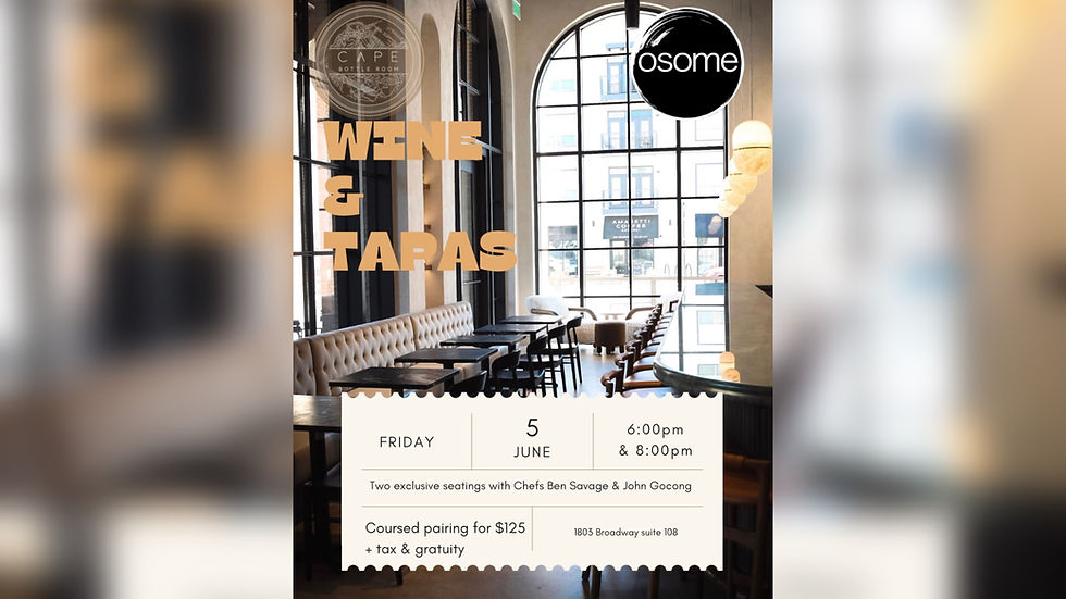 CAPE + OSOME Tapas & Wine Experience