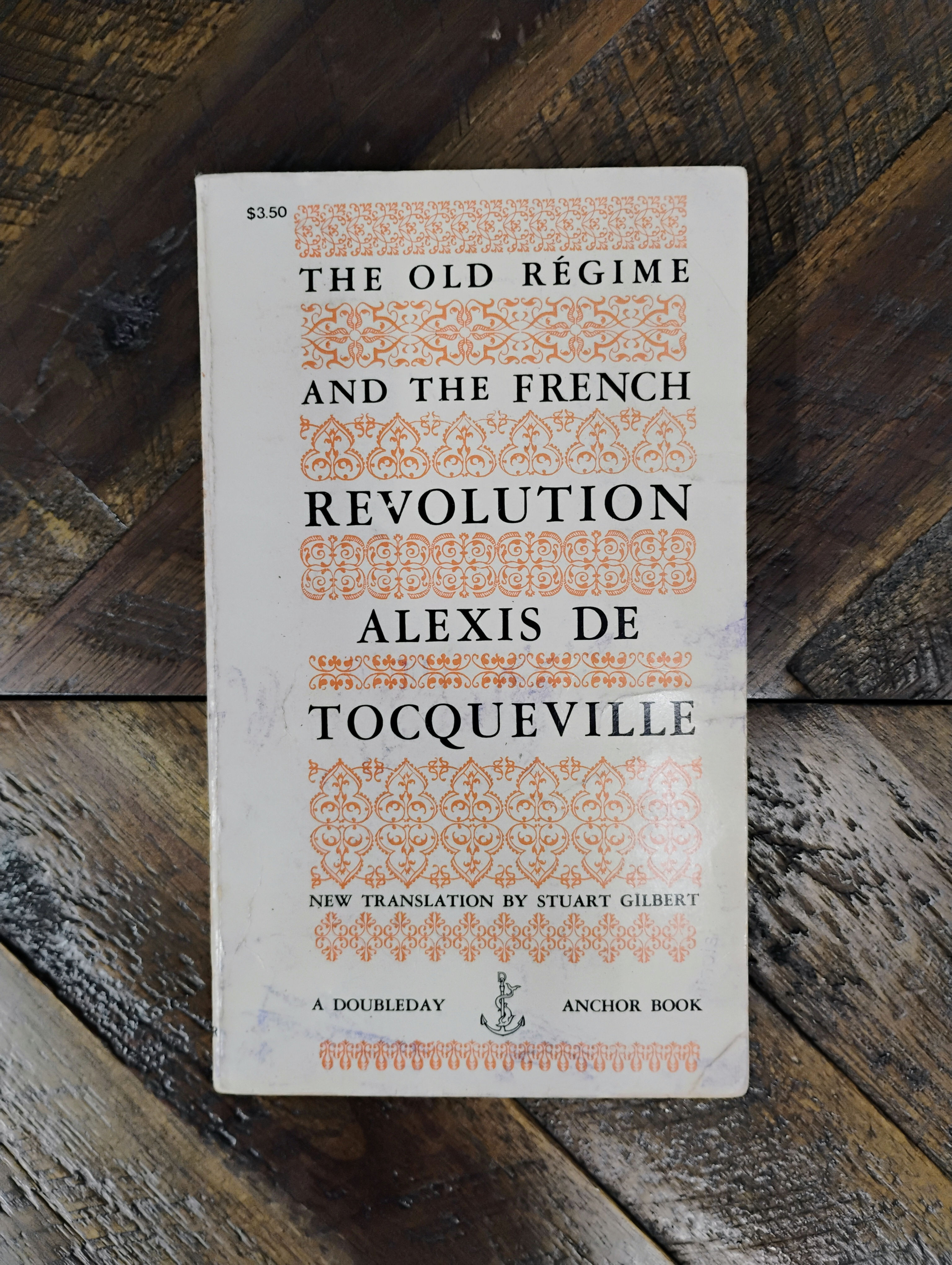 The Old Regime and the French Revolution - Alexis De Tocqueville