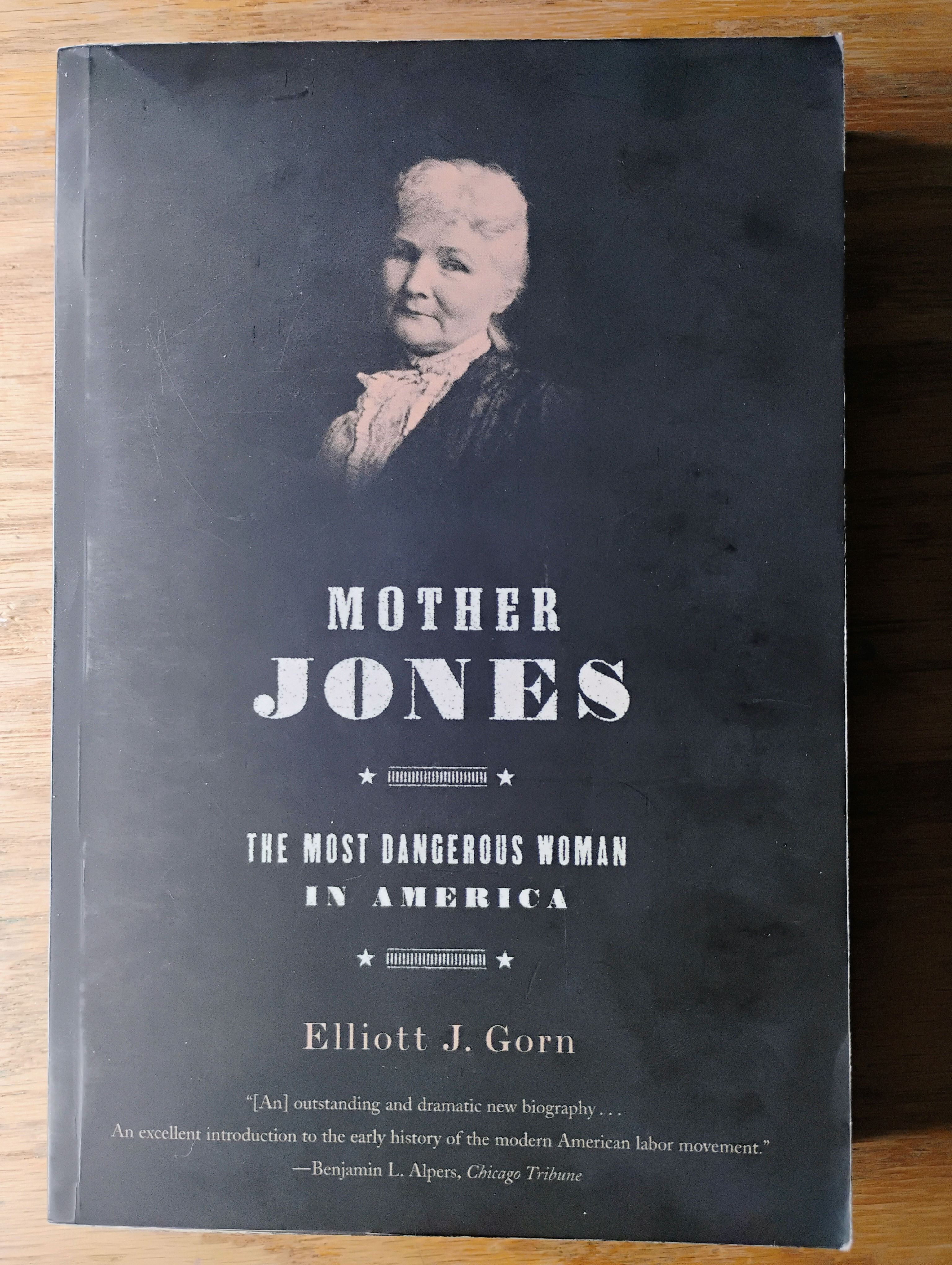 Mother Jones: The Most Dangerous Woman in America