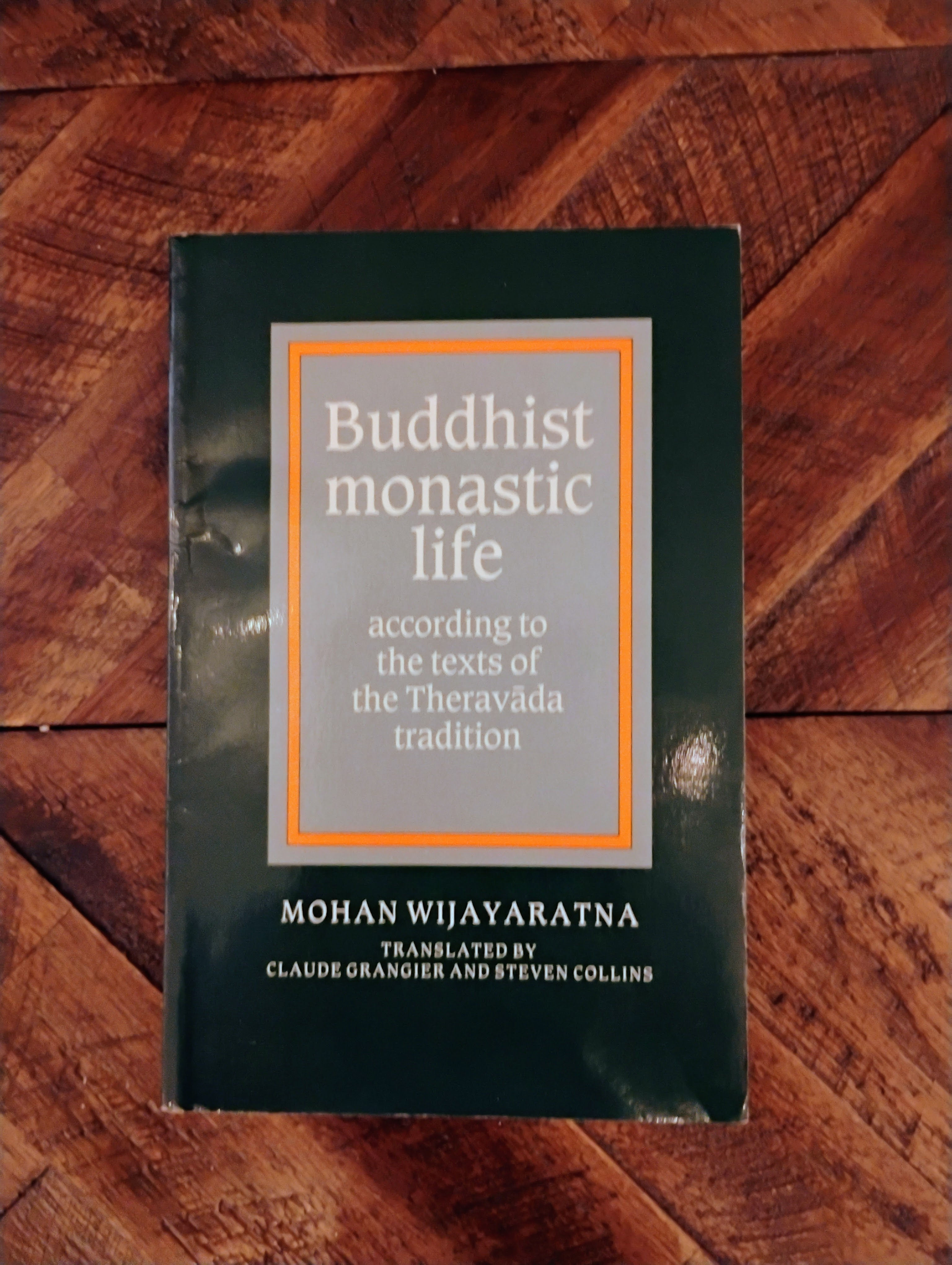 Buddhist Monastic Life: According to the Texts of the Theravada Tradition