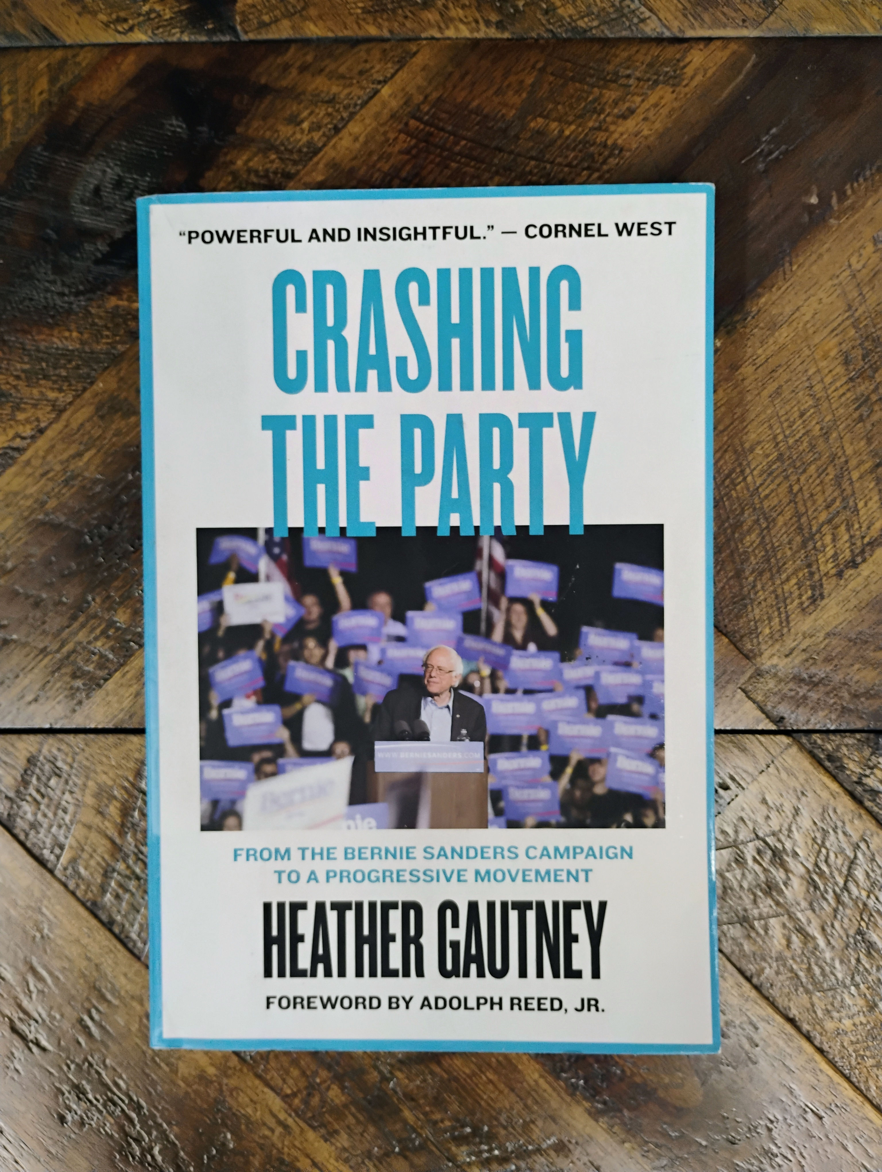 Crashing the Party: From the Bernie Sanders Campaign to a Progressive Movement