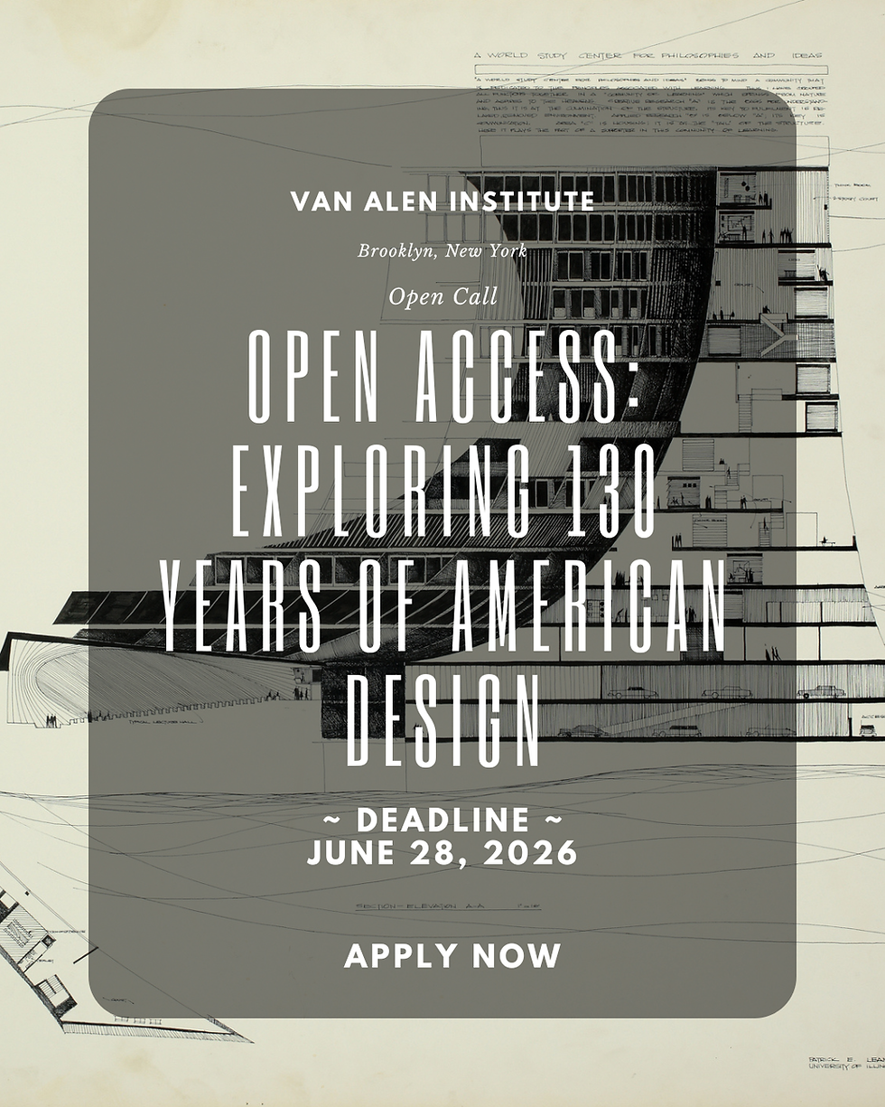Van Alen Institute poster with architectural sketches in gray, announcing Open Call: Open Access, exploring 130 years of American design.