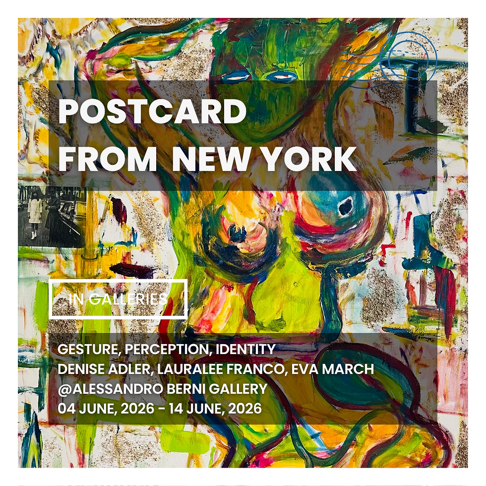 Abstract multicolor art poster reading POSTCARD FROM NEW YORK, with IN GALLERIES and exhibition details on a dark background.