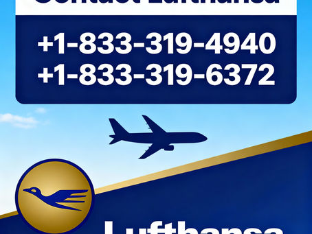 Your Ultimate Guide to Booking and Managing Lufthansa Flights +1-833-319-4940 +1-833-319-6372