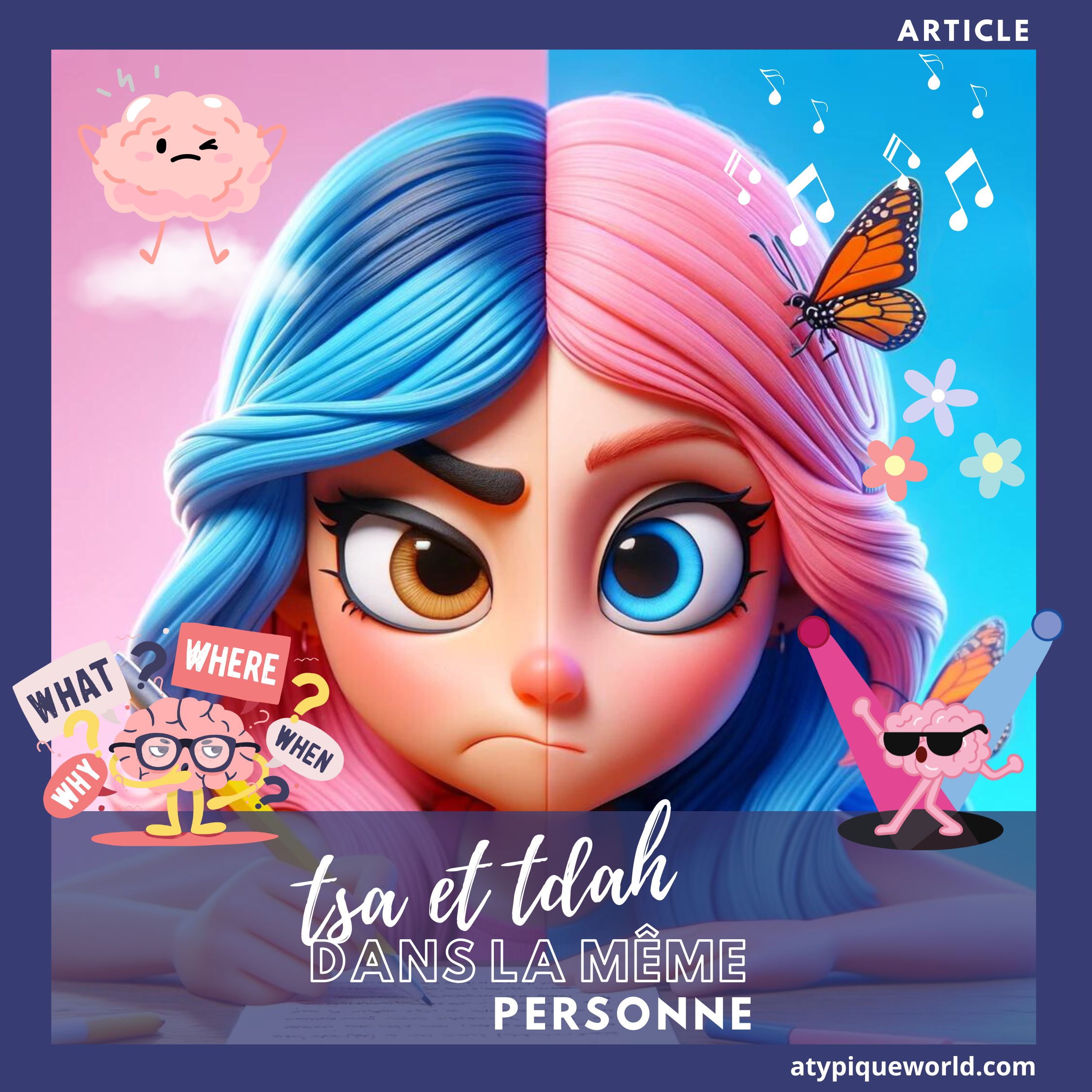 TDAH & TSA -  dans la même personne