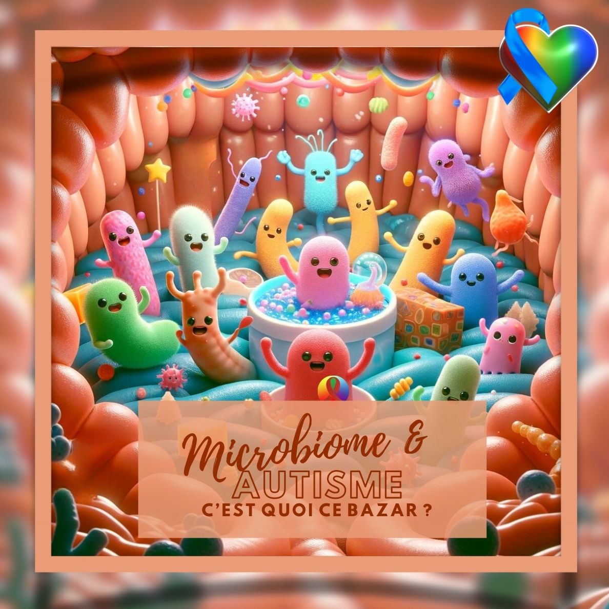 Microbiote intestinal et autisme, c'est quoi ce bazar ?!