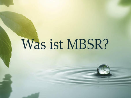 Was ist MBSR?
