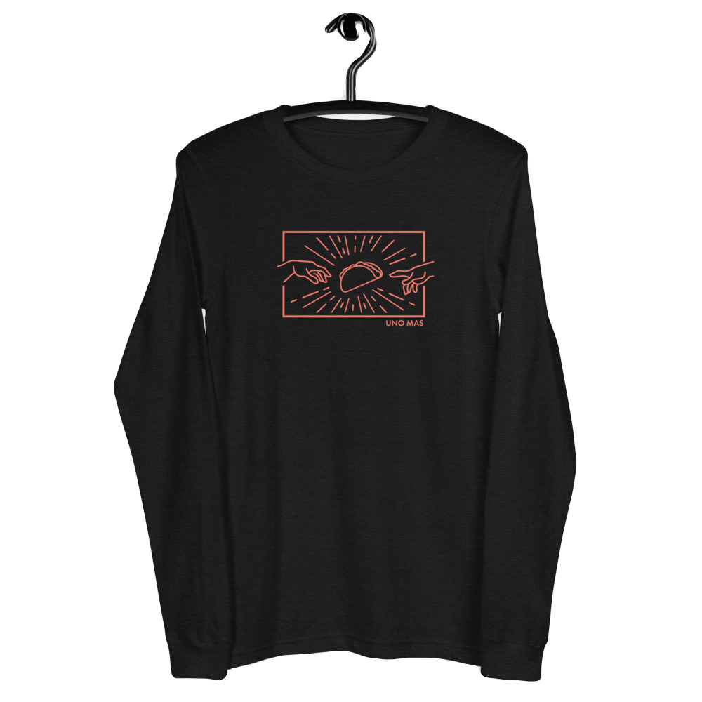 Creation of Taco Long Sleeve 