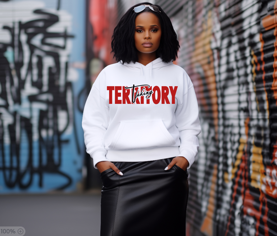 Taking Territory Hoodie
