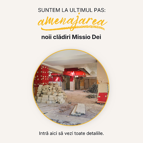 STRÂNGERE DE FONDURI amenajare CLĂDIRE MISSIO DEI (1080 x 1080 px).png