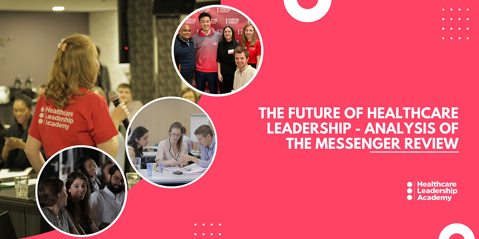 The Future Of Healthcare Leadership – Analysis Of The Messenger Review